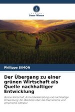 Der Übergang zu einer grünen Wirtschaft als Quelle nachhaltiger Entwicklung