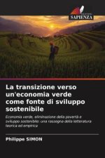La transizione verso un'economia verde come fonte di sviluppo sostenibile