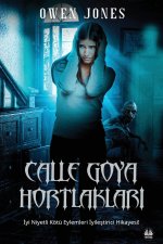 Calle Goya Hortlaklar?