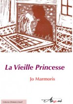 La Vieille Princesse