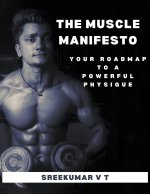 The Muscle Manifesto
