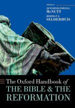 The Oxford Handbook of the Bible and the Reformation (Hardback)