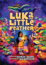 Luka and Little Feather