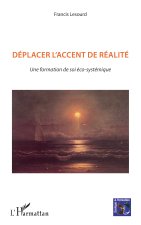 Déplacer l'accent de la réalité