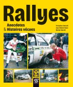 RALLYES, ANECDOTES & HISTOIRES VÉCUES
