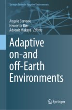Adaptive on-and off-Earth Environments