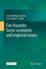 Fire Hazards: Socio-economic and regional issues