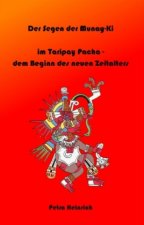 Der Segen der Munay-Ki