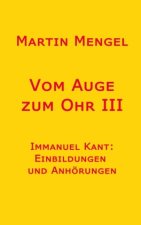Vom Auge zum Ohr III