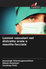 Lesioni vascolari nel distretto orale e maxillo-facciale