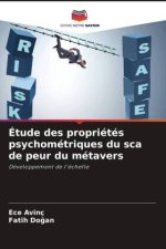 Étude des propriétés psychométriques du sca de peur du métavers