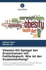 Vitamin-D3-Spiegel bei Erwachsenen mit Fettleibigkeit: Wie ist der Zusammenhang?
