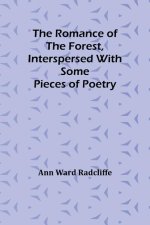 The Romance of the Forest, interspersed with some pieces of poetry