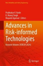 Advances in Risk-informed Technologies