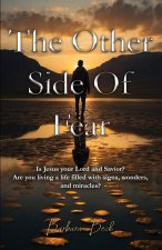 The Other Side of Fear