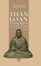 Thân Loan Thanh Nhân To?n Th? - T?p 1