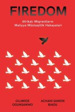 Afrikal? Mühacirl?rin Maliyy? Müst?qillik Hekay?l?ri