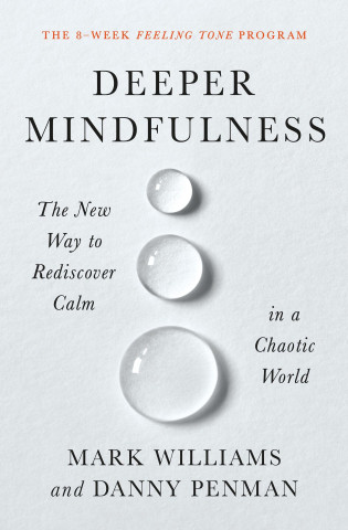 DEEPER MINDFULNESS