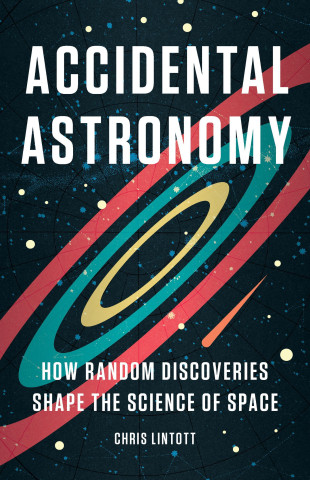 ACCIDENTAL ASTRONOMY