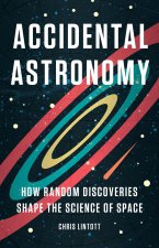 ACCIDENTAL ASTRONOMY