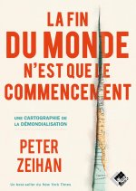 LA FIN DU MONDE N'EST QUE LE COMMENCEMENT