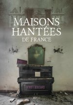 Maisons hantées de France