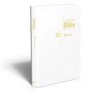 Bible Segond NEG, gros caractères, blanche