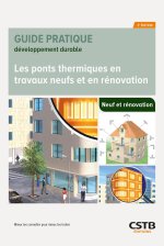 LES PONTS THERMIQUES EN TRAVAUX NEUFS ET EN RENOVATION