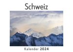 Schweiz (Wandkalender 2024, Kalender DIN A4 quer, Monatskalender im Querformat mit Kalendarium, Das perfekte Geschenk)