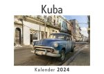 Kuba (Wandkalender 2024, Kalender DIN A4 quer, Monatskalender im Querformat mit Kalendarium, Das perfekte Geschenk)