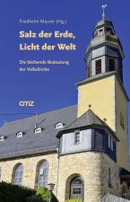 Salz der Erde, Licht der Welt