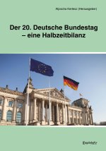 Der 20. Deutsche Bundestag - eine Halbzeitbilanz