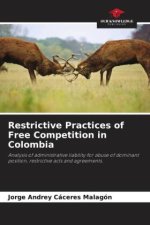 Restrictive Practices of Free Competition in Colombia