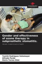 Gender and effectiveness of ozone therapy in subprosthetic stomatitis.