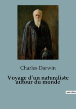 VOYAGE D NATURALISTE AUTOUR DU MONDE