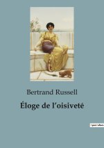 ELOGE DE OISIVETE