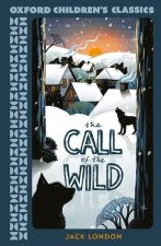 Oxford Children's Classics: The Call of the Wild  (Paperback)