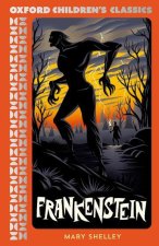 Oxford Children's Classics: Frankenstein  (Paperback)