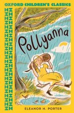 Oxford Children's Classics: Pollyanna  (Paperback)