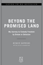 BEYOND THE PROMISED LAND