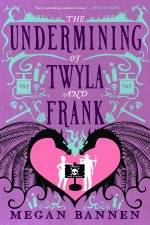 UNDERMINING OF TWYLA & FRANK