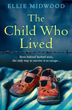 CHILD WHO LIVED