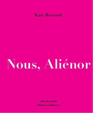 Nous, Aliénor
