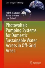 Photovoltaic Pumping Systems for Domestic Sustainable Water Access in Off-Grid Areas