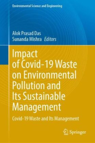 Impact of Covid-19 Waste on Environmental Pollution and Its Sustainable Management