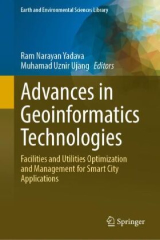 Advances in Geoinformatics Technologies