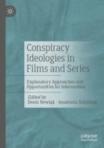Conspiracy Ideologies in Films and Series