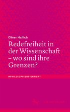Redefreiheit in der Wissenschaft - wo sind ihre Grenzen?