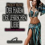 Der Harem der lesbischen Liebe | Erotik Audio Story | Erotisches Hörbuch Audio CD, Audio-CD