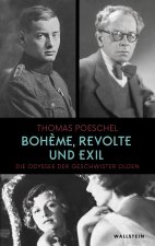 Bohéme, Revolte und Exil